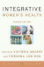 Integrative Women's Health -- Bok 9780190214807