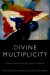 Divine Multiplicity -- Bok 9780823253951