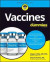 Vaccines For Dummies -- Bok 9781119787815