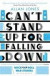 Can't Stand Up For Falling Down -- Bok 9781408885925
