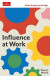 Influence at Work: An Economist Edge Book -- Bok 9781639367146