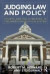 Judging Law and Policy -- Bok 9780415885256