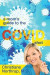 A Mom's Guide to the COVID Shot -- Bok 9781736421765