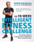 The 10-Week Intelligent Fitness Challenge (with a foreword by Tom Hiddleston) -- Bok 9781789295061
