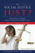 Is Social Justice Just? -- Bok 9781598133530