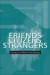 Friends, Citizens, Strangers -- Bok 9780802090799
