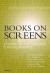 Books on screens : players in the Swedish e-book market -- Bok 9789187957697