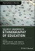 Wiley Handbook of Ethnography of Education -- Bok 9781118933725