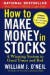How to Make Money in Stocks:  A Winning System in Good Times and Bad, Fourth Edition -- Bok 9780071614139