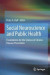Social Neuroscience and Public Health -- Bok 9781461468523
