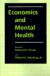 Economics and Mental Health -- Bok 9780801845468
