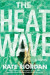 Heatwave -- Bok 9781538718018