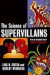 The Science of Supervillains -- Bok 9780471482055