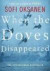 When the Doves Disappeared -- Bok 9781782391265