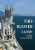 This Blessed Land -- Bok 9780772751102