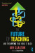 Future of Teaching -- Bok 9781000400403