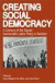 Creating Social Democracy -- Bok 9780271009315