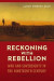 Reckoning with Rebellion -- Bok 9780813057514