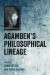 Agamben's Philosophical Lineage -- Bok 9781474423632