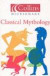 Collins Dictionary of Classical Mythology -- Bok 9780007127528
