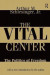 The Vital Center -- Bok 9781138539402
