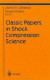 Classic Papers in Shock Compression Science -- Bok 9780387984100