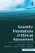 Scientific Foundations of Clinical Assessment -- Bok 9781351210546