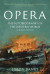 Opera: The Autobiography of the Western World (Illustrated Edition) -- Bok 9781803131955