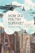 How Did Poetry Survive? -- Bok 9780252093906