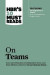 HBR's 10 Must Reads on Teams (with featured article &quot;The Discipline of Teams,&quot; by Jon R. Katzenbach and Douglas K. Smith) -- Bok 9781633694552