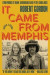 It Came From Memphis -- Bok 9781733350150