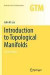 Introduction to Topological Manifolds -- Bok 9781461427902