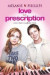 Love By Prescription A Michael Garcia Film -- Bok 9781471612725