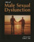 Atlas of Male Sexual Dysfunction -- Bok 9781461310877