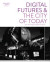 Digital Futures and the City of Today -- Bok 9781783205622