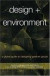 Design + Environment -- Bok 9781874719434