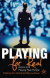 Playing For Real -- Bok 9780230230422
