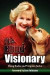 The Blind Visionary -- Bok 9780979889448