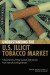 Understanding the U.S. Illicit Tobacco Market -- Bok 9780309317153