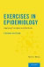 Exercises in Epidemiology -- Bok 9780190651510