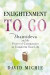 Enlightenment to Go -- Bok 9780861717576
