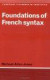 Foundations of French Syntax -- Bok 9780521388054
