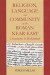 Religion, Language and Community in the Roman Near East -- Bok 9780197265574