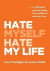 Hate Myself Hate My Life -- Bok 9780473544393