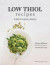 Low Thiol Recipes -- Bok 9780648564409