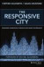 The Responsive City -- Bok 9781118910900