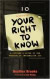 Your Right to Know -- Bok 9780745325828