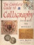 The Complete Guide to Calligraphy -- Bok 9781856279314