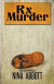 Rx Murder -- Bok 9781637899397