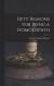 Fifty Reasons for Being a Homoeopath -- Bok 9781015407077